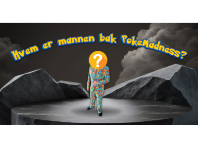 Hvem er mannen bak PokeMadness?